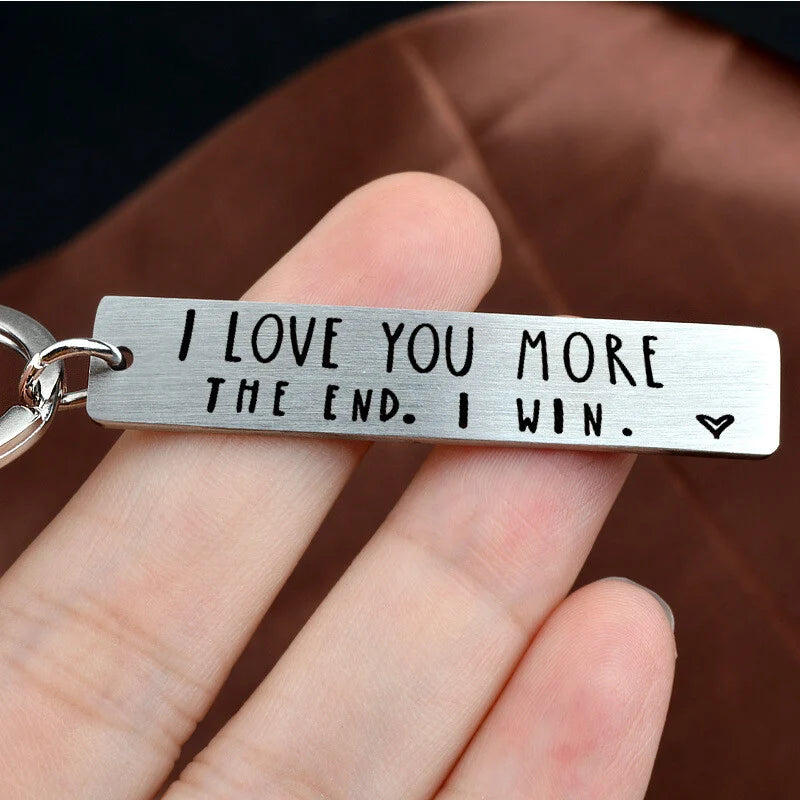 "I Love You More The End I Win"Funny Birthday Keychain-- A personalised new year gift for him/her